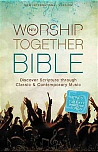 NIV Worship Together Bible: Discover Scripture Through Classic and Contemporary Music (Hardcover, Special)