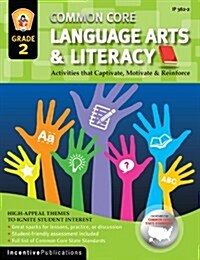 Common Core Language Arts & Literacy Grade 2: Activities That Captivate, Motivate & Reinforce (Paperback)