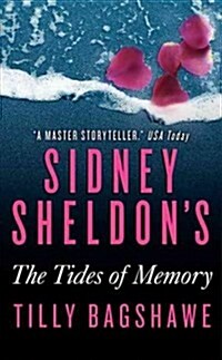 Sidney Sheldons the Tides of Memory (Mass Market Paperback)
