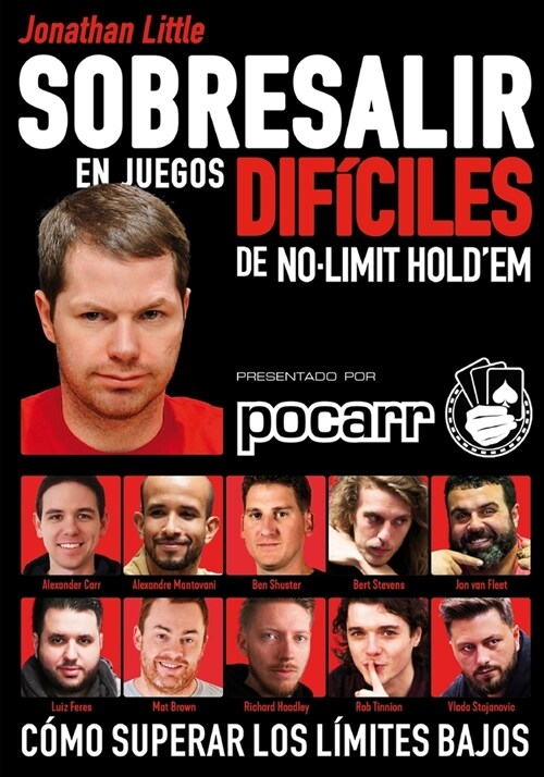 Sobresalir En Juegos Dif?iles de No-Limit Holdem: C?o Superar los L?ites Bajos (Paperback)