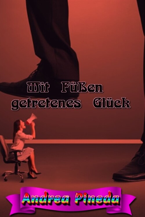 Mit F廻en getretenes Gl?k (Paperback)