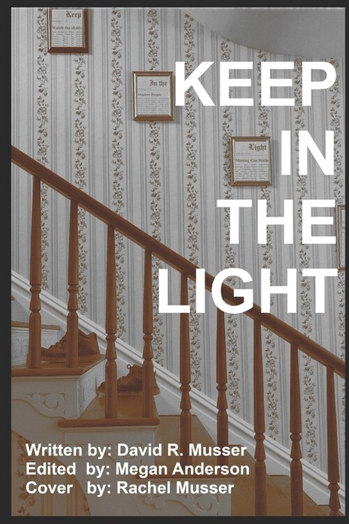 Keep in the Light (Paperback)