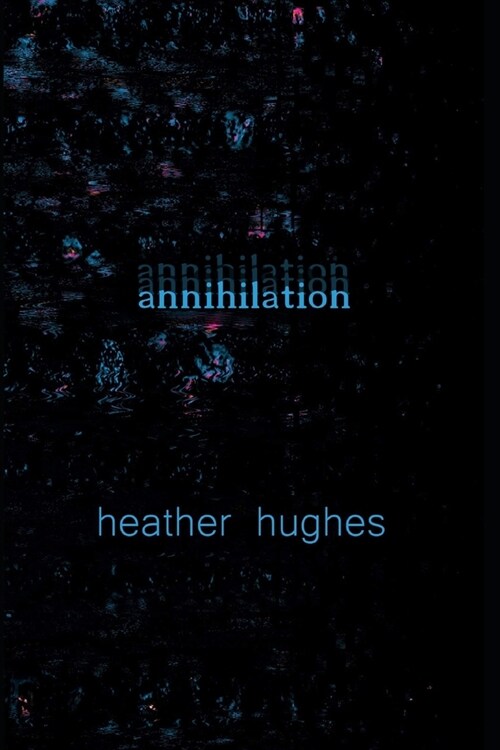 Annihilation (Paperback)