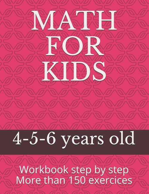 Math for Kids: 4-5-6 years old (Paperback)