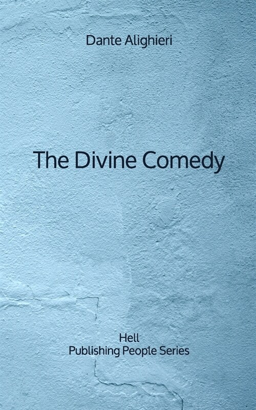 The Divine Comedy: Hell - Publishing People Series (Paperback)