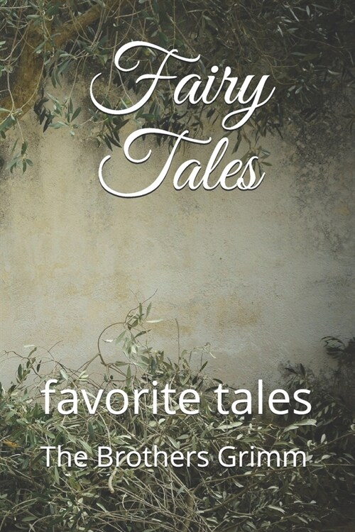 Fairy Tales: favorite tales (Paperback)