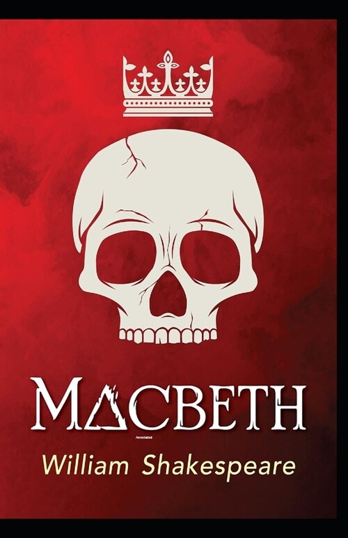 Macbeth Annotated (Paperback)