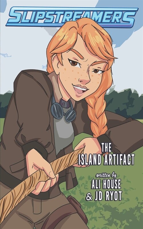 The Island Artifact: A Slipstreamers Adventure (Paperback)