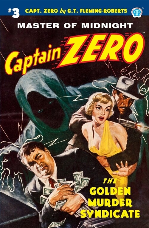 Captain Zero #3: The Golden Murder Syndicate (Paperback)