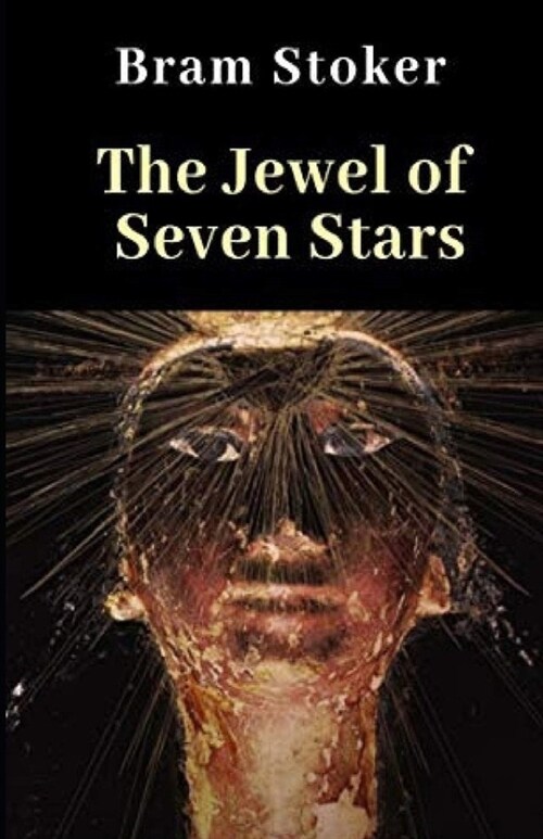 The Jewel of Seven Stars Illustrated (Paperback)