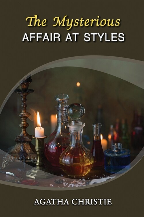 The Mysterious Affair at Styles: Annotated (Paperback)