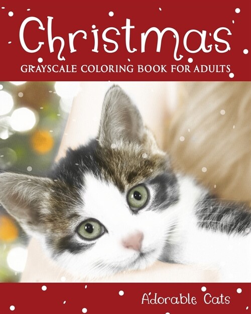 Christmas Grayscale Coloring Books for Adults Adorable Cats (Paperback)