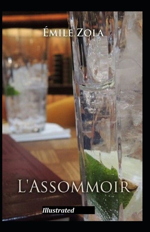 LAssommoir Illustrated (Paperback)