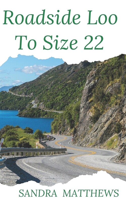 Roadside Loo To Size 22: Poetry Collection Silly & Serious (Paperback)