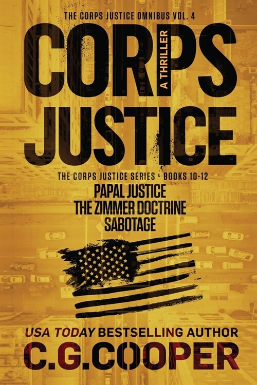 The Corps Justice Series: Books 10-12 (Paperback)