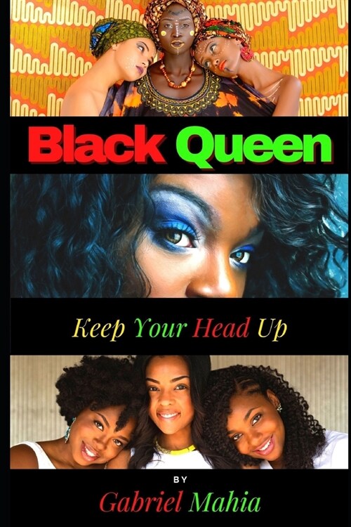 Black Queen: Keep Your Head Up (Paperback)