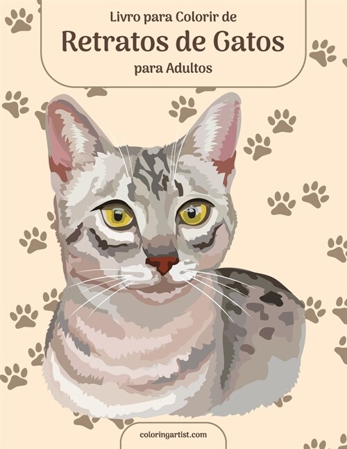 Livro para Colorir de Retratos de Gatos para Adultos (Paperback)