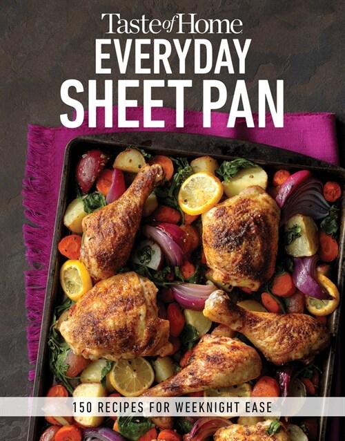 Taste of Home Everyday Sheet Pan: 100 Recipes for Weeknight Ease (Paperback)