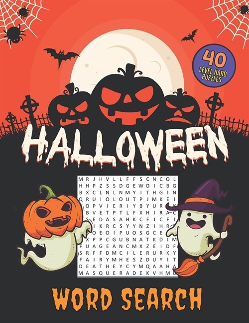 Halloween Word Search 40 Level Hard Puzzles: Crossword Puzzle Brain Game For Adults, Seniors And Clever Kids - Fun Riddles Book With Large Pages Size (Paperback)