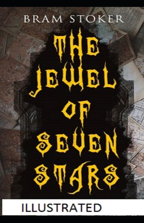 The Jewel of Seven Stars Illustrated (Paperback)