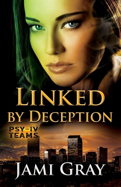 Linked by Deception: PSY-IV Teams Book 5 (Paperback)