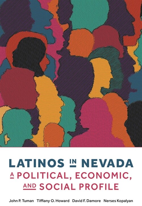 Latinos in Nevada: A Political, Economic, and Social Profile (Paperback)