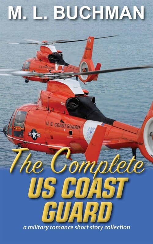 The Complete US Coast Guard: a military romance story (Paperback)