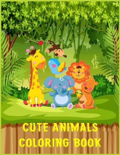 Cute Animals Coloring Book: Relaxing Coloring Book for Girls, Boys, Adults, 8.5 x 11 (Paperback)