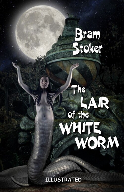 The Lair of the White Worm Illustrated (Paperback)