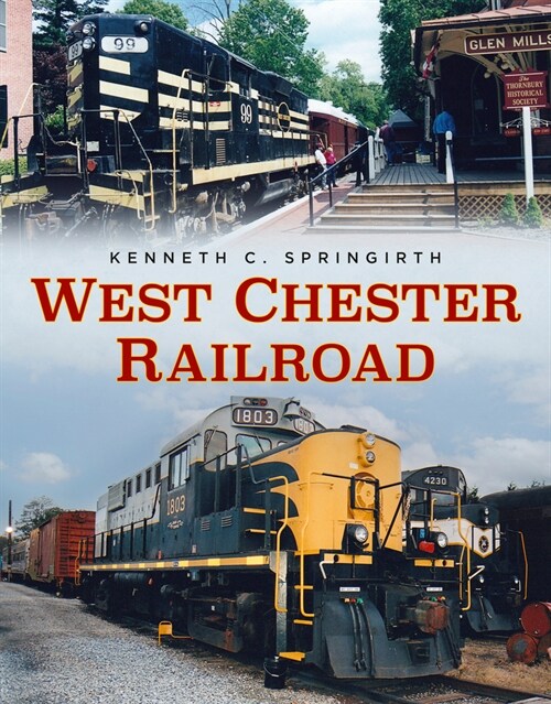 West Chester Railroad (Paperback)