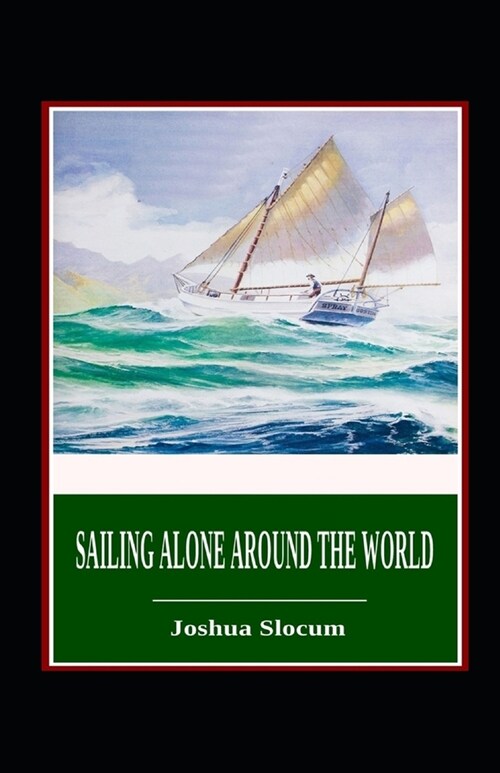 Sailing Alone Around the World Annotated (Paperback)