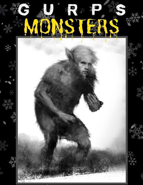 GURPS Monsters: fantastic Atomic Horror game (Paperback)