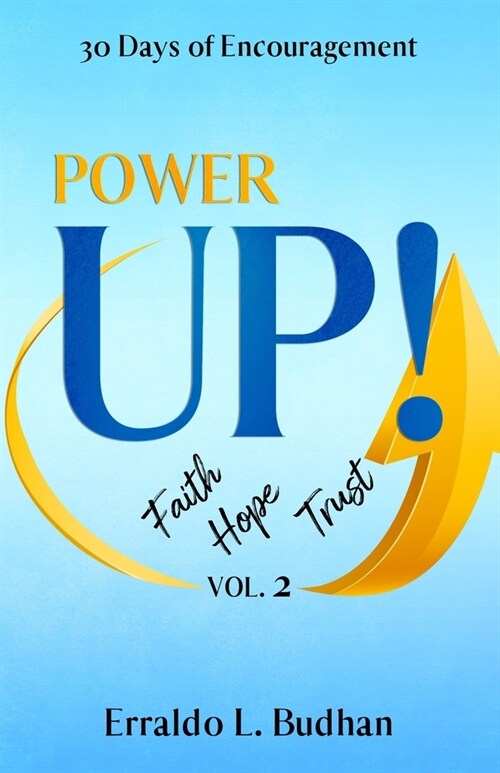 Power Up Vol. 2: 30 Days of Encouragement (Paperback)