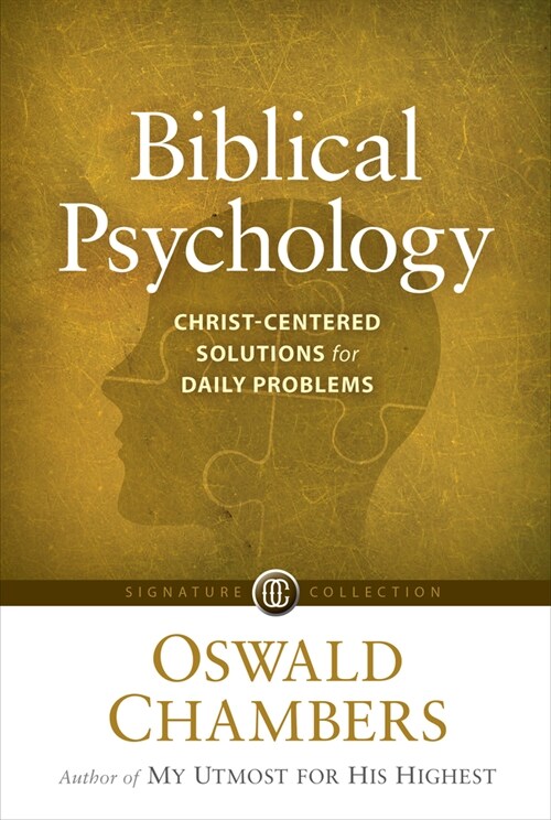 Biblical Psychology: Christ-Centered Solutions for Daily Problems (Paperback)