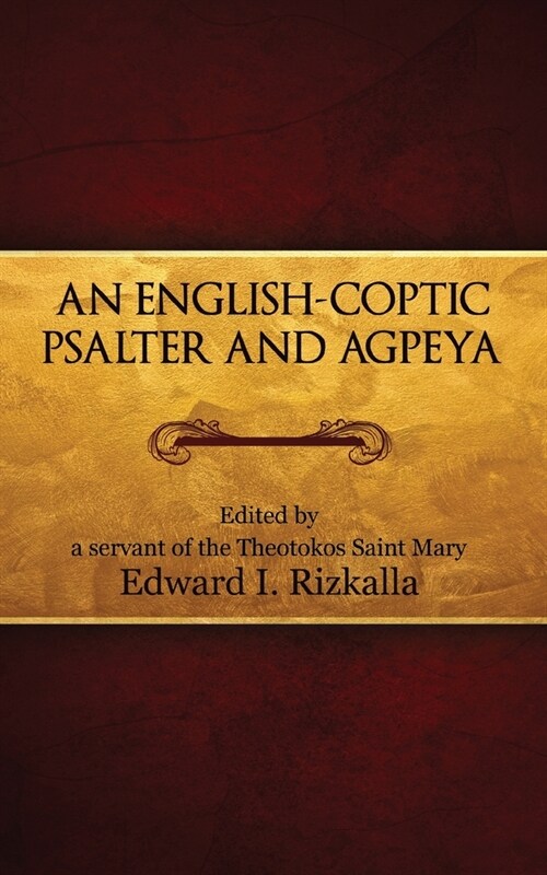 An English-Coptic Psalter and Agpeya (Paperback)