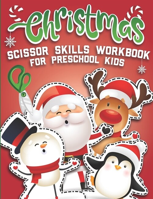 Christmas Scissor Skills Workbook for Preschool Kids: Coloring Cut & Paste Gift (Paperback)