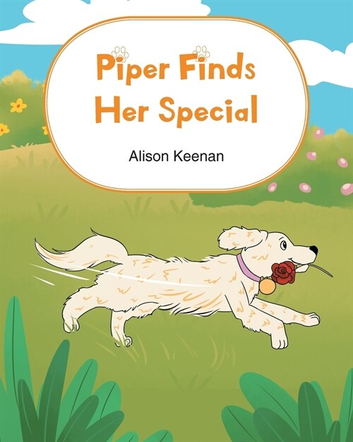 Piper Finds Her Special (Paperback)