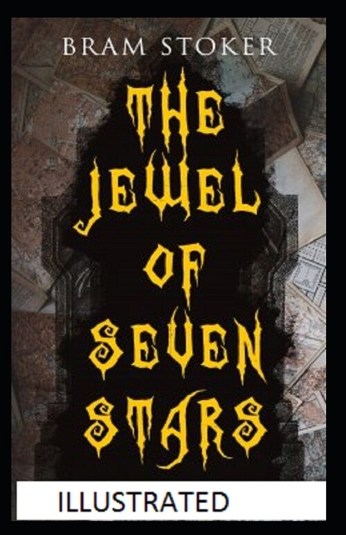 The Jewel of Seven Stars Illustrated (Paperback)