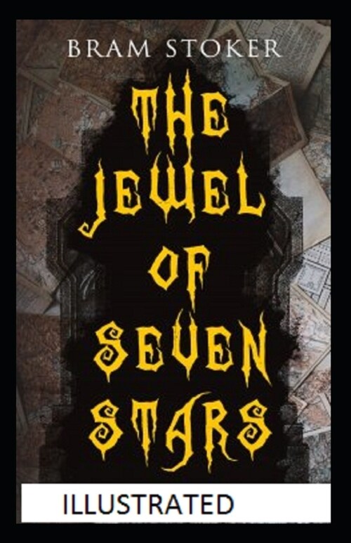 The Jewel of Seven Stars Illustrated (Paperback)