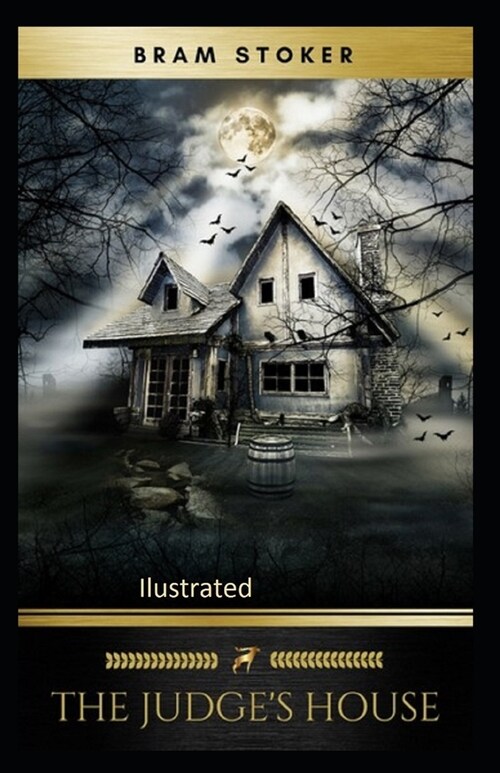 The Judges House Illustrated (Paperback)