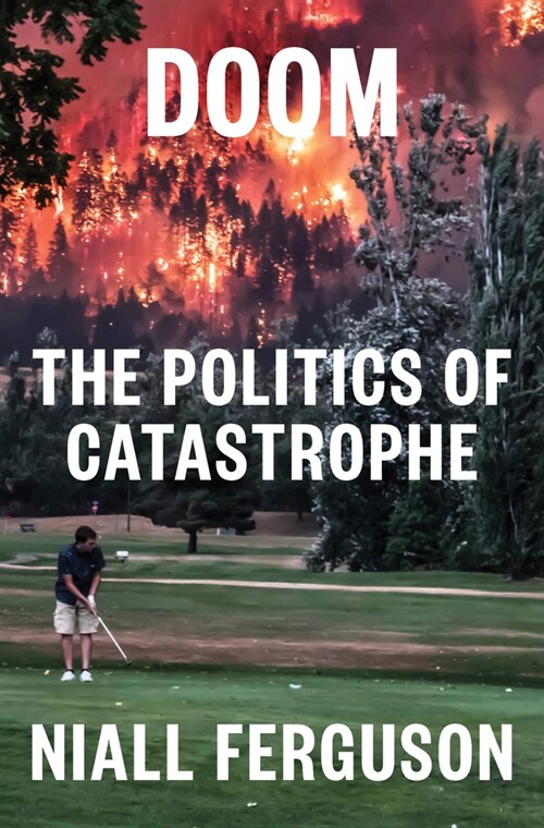 Doom: The Politics of Catastrophe (Hardcover)