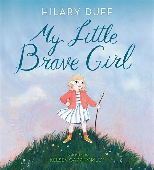 My Little Brave Girl (Library Binding)