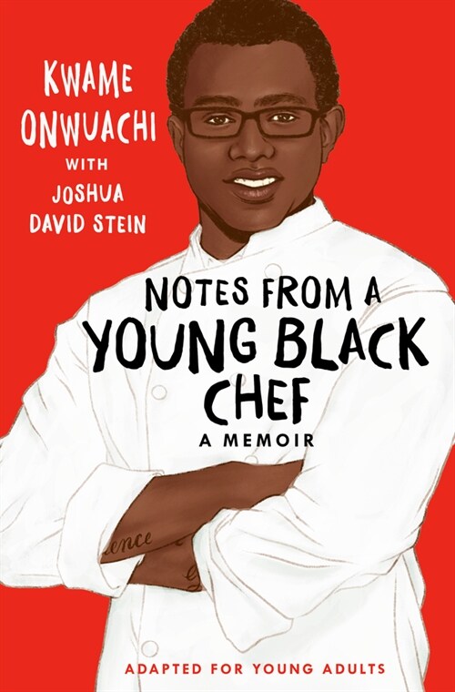 Notes from a Young Black Chef (Adapted for Young Adults) (Library Binding)