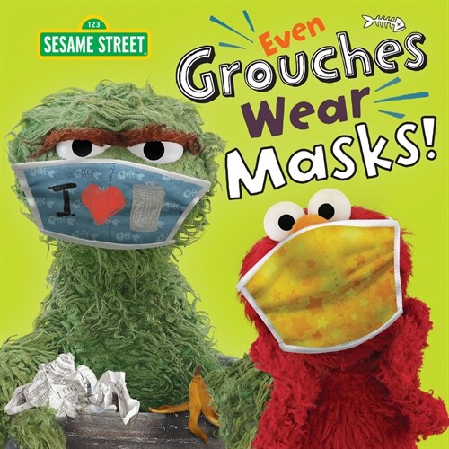 Even Grouches Wear Masks! (Sesame Street) (Paperback)