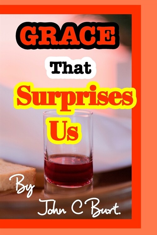 Grace That Surprises Us! (Paperback)