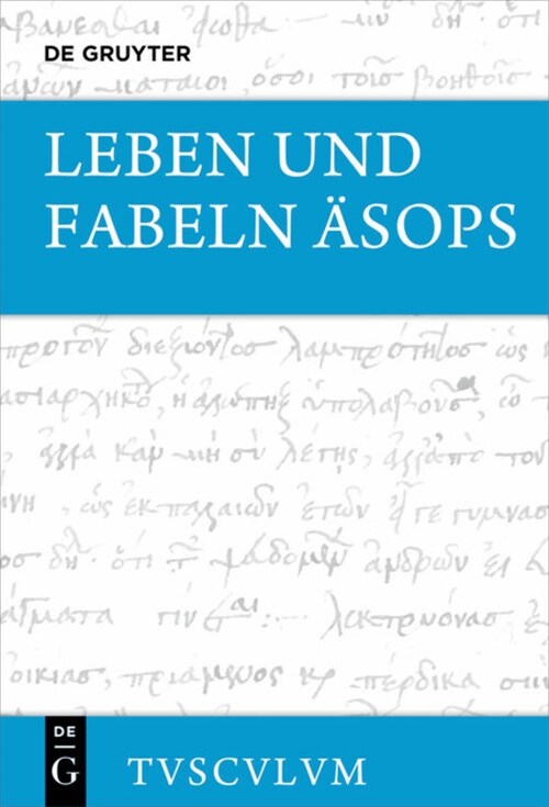 Leben Und Fabeln 훥ops: Griechisch - Deutsch (Hardcover)