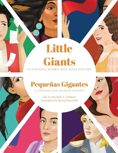 Little Giants: 10 Hispanic Women Who Made History (Paperback)