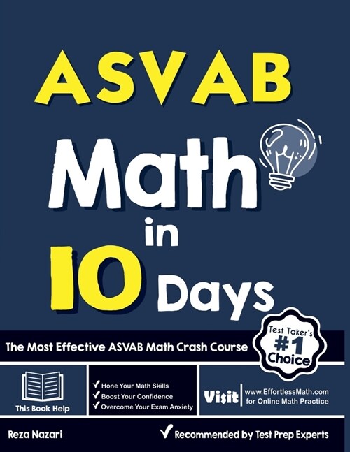 ASVAB Math in 10 Days: The Most Effective ASVAB Math Crash Course (Paperback)