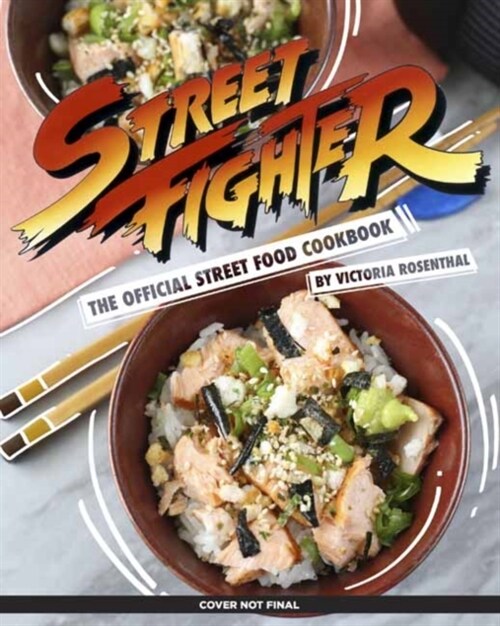 Street Fighter: The Official Street Food Cookbook (Hardcover)