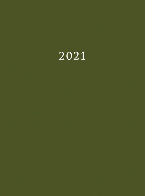 2021: Large Weekly and Monthly Planner with Army Green Cover (Hardcover) (Hardcover)